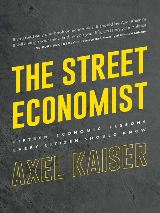 Title details for The Street Economist by Axel Kaiser - Available
